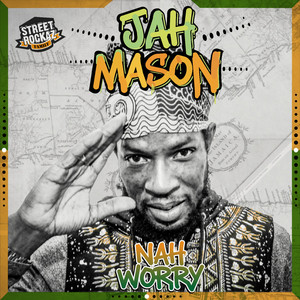 Nah Worry by Jah Mason