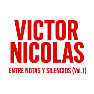 RECUERDOS EN SILENCIO by VICTOR NICOLAS