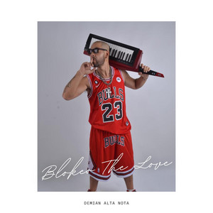 Blokeo The Love by Demian Alta Fiesta
