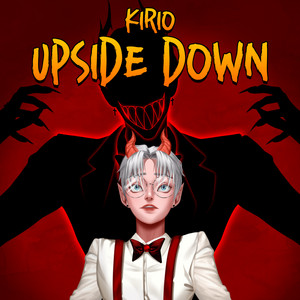 Upside Down by Kirio
