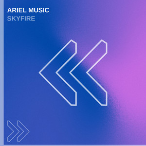 Skyfire - Radio Edit by Ariel Music