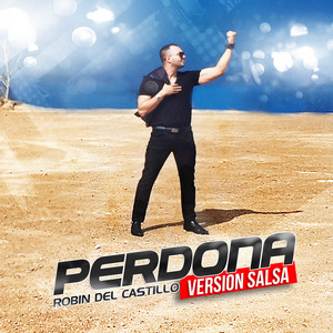 Perdona - Versión Salsa