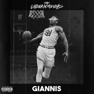Giannis by The Underachievers