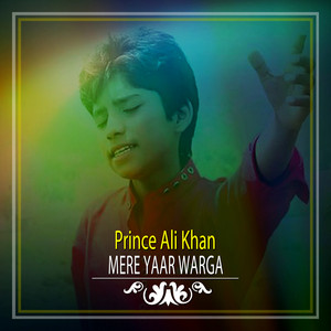 Prince Ali Khan - Mere Yaar Warga