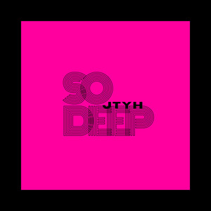 So Deep by JTYH