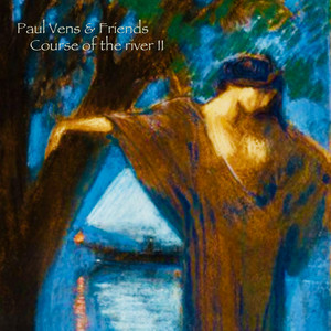 Course of the River II by Paul Vens & Friends