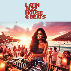 Latin Jazz House & Beats - Compilation by Various Artists | Spotify