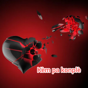 Kèm pa konplè by Speedy Trip Kap Fet