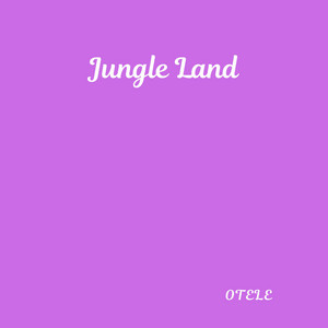 Jungle Land by Otele