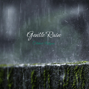 Gentle Rain