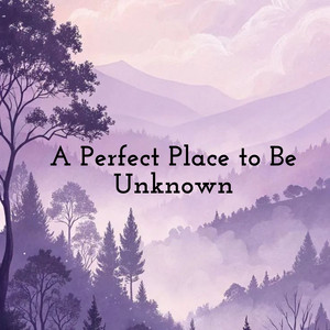 Camta Miss - A Perfect Place to Be Unknown