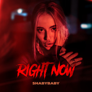 SHABYBABY — Right Now