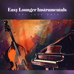 Easy Lounger Instrumentals