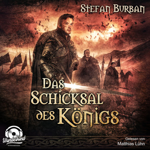 Das Schicksal des Königs [Die Chronik des großen Dämonenkrieges, Band 4 (ungekürzt)] Audiobook