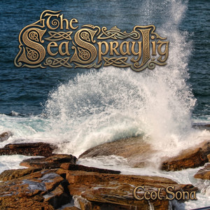 The Sea Spray Jig by Ceol Sona