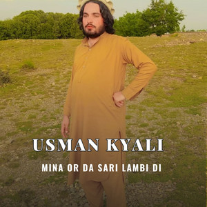 Usman Khyali - Mina Or Da Sari Lambi Di