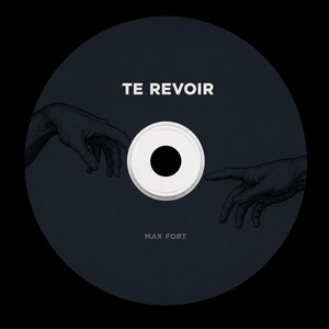 Te Revoir by Max Fort