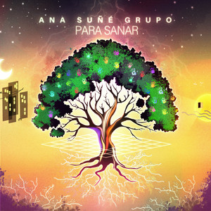 Para Sanar — Ana Suñé Grupo