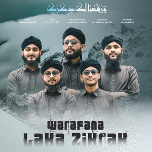 Nasheed Series - Warafana Laka Zikrak
