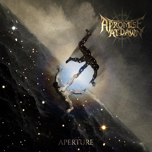 Aperture by A Promise At Dawn
