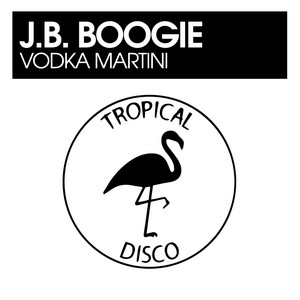 Vodka Martini by J.B. Boogie