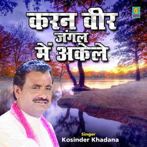 Karan Veer Jungal Me Akele