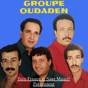 Groupe Oudaden - Walli ghilla laman