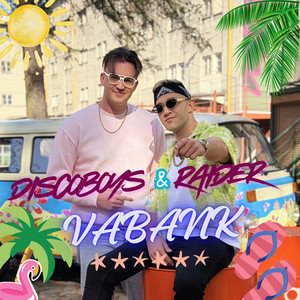 Discoboys & Raider - Vabank