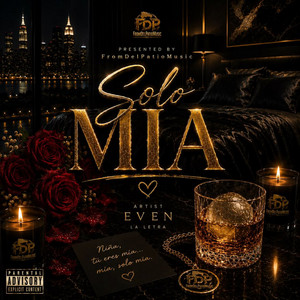SOLO MIA by Even la letra