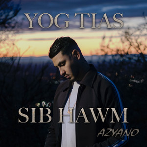 Yog Tias Sib Hawm by AZYANO