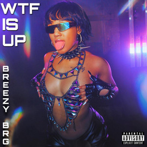 WTF Is Up!