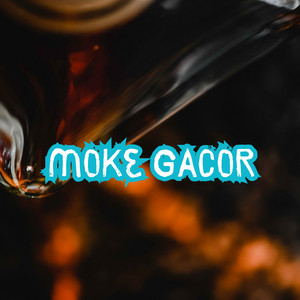 MOKE GACOR (feat. Alfred Renggo, Prosper Dericko & Angelo Nelson)