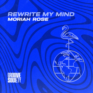 Rewrite my Mind by Moriah Rose