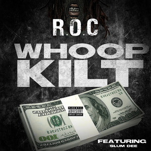 Whoop Kilt by R.O.C., Slum Dee