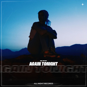Again Tonight by ErA Music