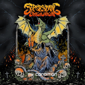 My Condition by Supersonic Dragon Wagon