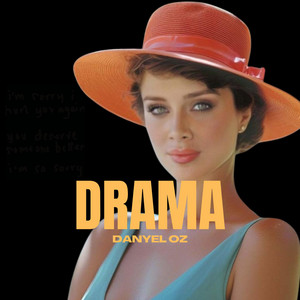 Drama by Danyel OZ