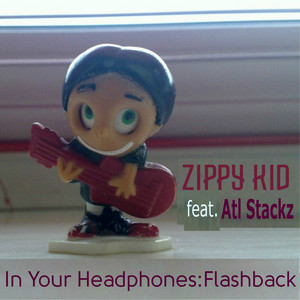 In Your Headphones: Flashback (feat. Atl Stackz)