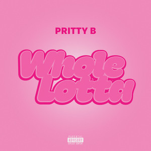 Whole Lotta