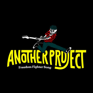 Freedom Fighter Song by Another Project
