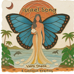 Israel Song by Vero Txera, Carioca Freitas