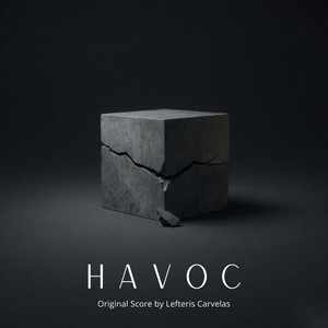 Havoc (Original Soundtrack) by Lefteris Carvelas