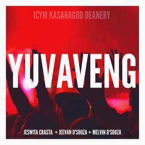 ICYM Kasaragod Deanery, Jeswita Crasta, Jeevan D'Souza & MELVIN D'SOUZA - YUVAVENG
