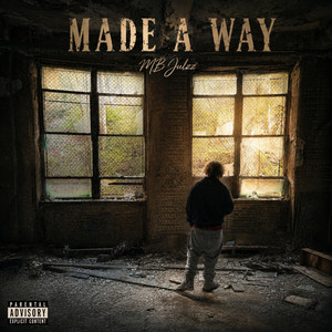 Made A Way by MBJulzz