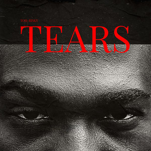 Toh_Risky - TEARS