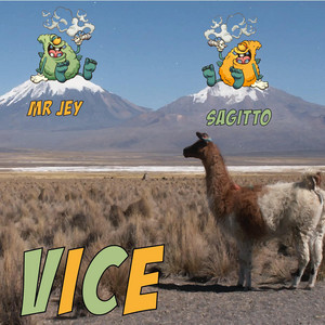 Vice by Sagitto, Mr Jey
