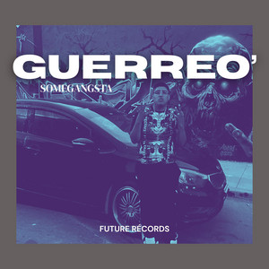 Guerreo' by SomeGangsta