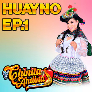 LLAQTA MUSICAL - CHINITA ANDINA UNA MAÑANA