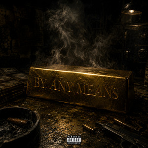 By Any Means by Dillin Hoox, Sir Jax, 180dazz
