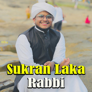 Mufeed edayur - Shukran Laka Rabbi